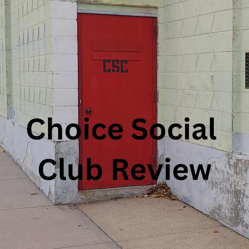 Choice Social Club Review