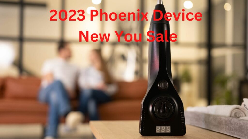 2023 Phoenix Device New You Sale
