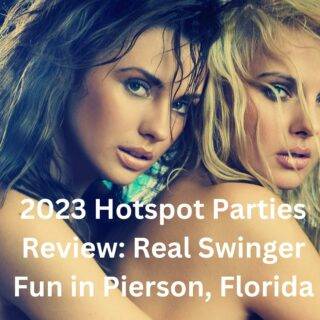 2023 Hotspot Parties Review