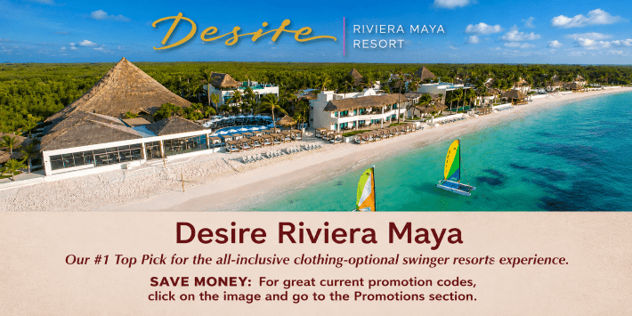 Desire Riviera Maya all-inclusive clothing-optional swinger resort